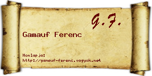 Gamauf Ferenc névjegykártya